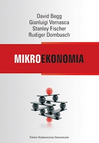 Mikroekonomia - Begg David, Fisher Stanley, Vernasca Gianluigi - książka