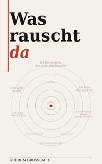 Was rauscht da - Gudrun Großbach - ebook