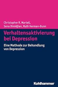 Verhaltensaktivierung bei Depression - Christopher R. Martell - ebook