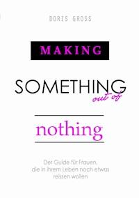 Making Something out of Nothing - Doris Gross - ebook