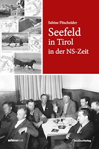 Seefeld in Tirol in der NS-Zeit - Sabine Pitscheider - ebook