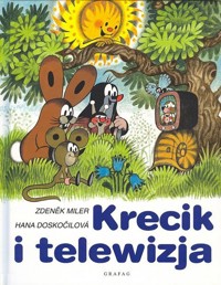 Krecik i telewizja - tekst Hana Doskocilova, ilustracje Zdeněk Miler - ebook