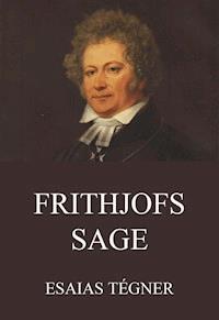 Frithjofs Sage - Esaias Tegnér - ebook
