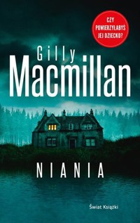 Niania - Gilly MacMillan - książka