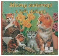 Mamy zwierząt i ich dzieci - zbiorowa praca - ebook
