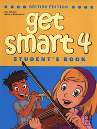 Get Smart 4 Student's Book - Mitchell H.Q., Malgogianni Marileni - książka