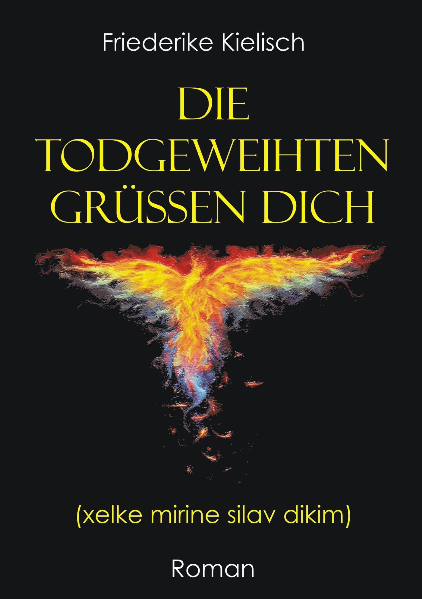 Die Todgeweihten grüßen dich