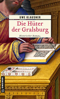Die Hüter der Gralsburg - Uwe Klausner - ebook