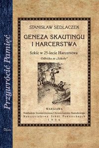 Geneza skautingu i harcerstwa - Sedlaczek Stanisław - książka