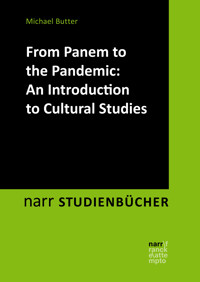 From Panem to the Pandemic: An Introduction to Cultural Studies - Butter Michael - ebook