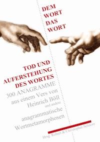 Dem Wort das Wort. - Christopher D. Schnorr - ebook