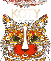 365 sentencji o kotach. Kolorowanka antystresowa - Elżbieta Adamska (wybór sentencji) - książka