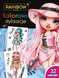 Kolorowe stylizacje. Rainbow High - praca zbiorowa - książka