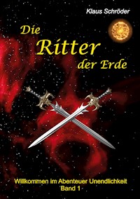 Die Ritter der Erde - Klaus Schröder - ebook