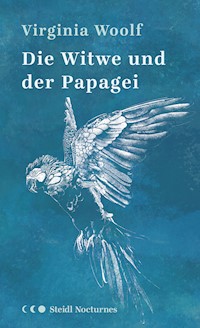 Die Witwe und der Papagei - Virginia Woolf - ebook