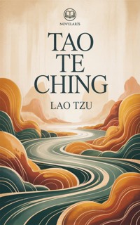 Lao Tzu – Tao Te Ching - Tzu Lao - ebook