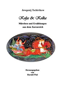 Kolja und Kolka - Jewgenij Tschirikow - ebook