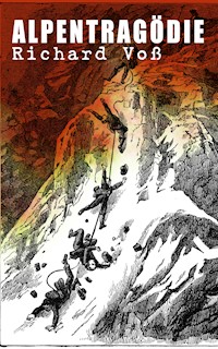 Alpentragödie - Richard Voß - ebook