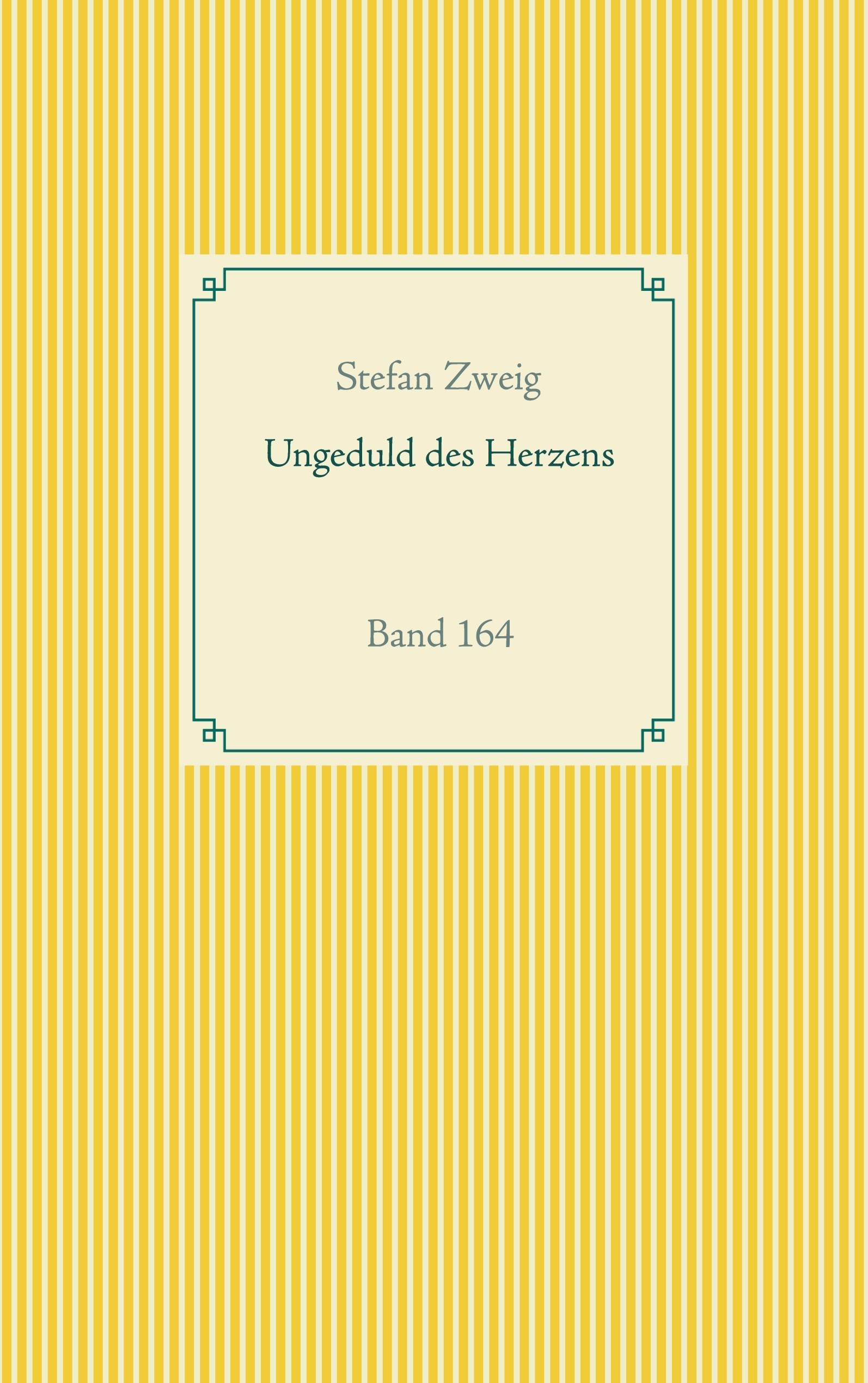 Ungeduld des Herzens