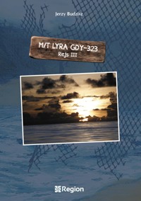 M/T Lyra GDY-323. Rejs III - Jerzy Budzisz - ebook