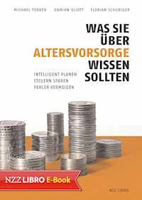Was Sie über Altersvorsorge wissen sollten - Michael Ferber - ebook