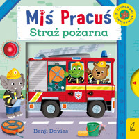 Miś Pracuś. Straż pożarna - Davies Benji - książka