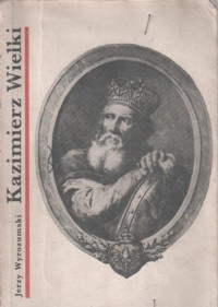 Kazimierz Wielki - Wyrozumski Jerzy - ebook