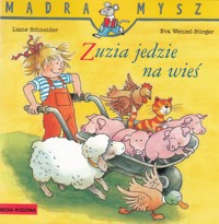 Zuzia jedzie na wieś - Liane Schneider, Eva Wenzel-Bürger - ebook