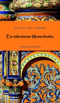 Ein talentierter Musterknabe - Sophie van Lindern - ebook