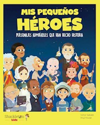 Mis pequeños héroes - Víctor Sabaté - ebook