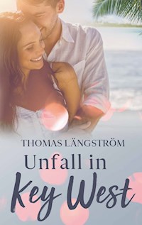 Unfall in Key West - Thomas Längström - ebook