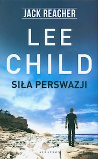 Siła perswazji - Lee Child - ebook + audiobook + książka