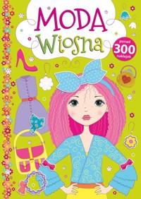 Moda. Wiosna - zbiorowa praca - książka