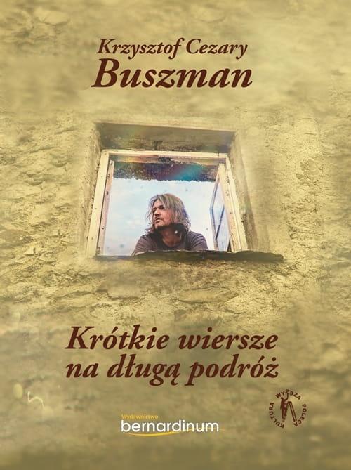 Krótkie wiersze na długą podróż - Krzysztof Cezary - książka
