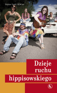 Dzieje ruchu hippisowskiego - Gogola Zdzisław - książka