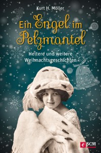 Ein Engel im Pelzmantel - Kurt H. Möller - ebook