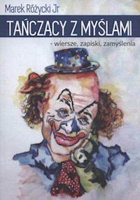Tanczący z myślami - Różycki Marek Jr - książka