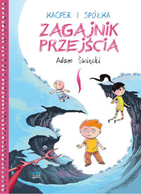 Kacper i spółka. Zagajnik przejścia - Adam Święcki - książka