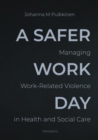 A Safer Workday - Johanna M Pulkkinen - ebook