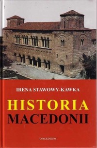 Historia Macedonii - Stawowy-Kawka Irena - ebook