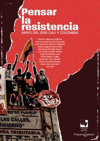 Pensar la resistencia: - María Eugenia Ibarra Melo - ebook
