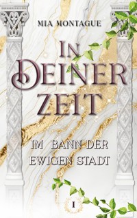 In Deiner Zeit - Mia Montague - ebook