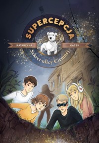 Supercepcja Sekret ulicy Ciemnej - Katarzyna Gacek - książka