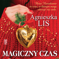 Magiczny czas - Lis Agnieszka - ebook + audiobook + książka