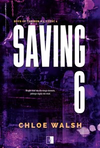 Saving 6 - Walsh Chloe - książka