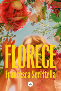 Florece - Francesa Serritella - ebook