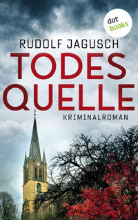 Todesquelle - Rudolf Jagusch - ebook