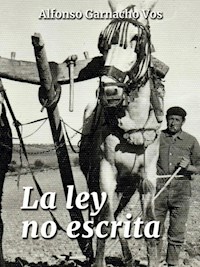 La ley no escrita - Alfonso Garnacho - ebook