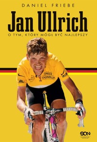 Jan Ullrich. - Friebe Daniel - książka