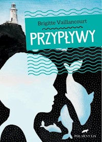 Przypływy - Vaillancourt Brigitte - książka
